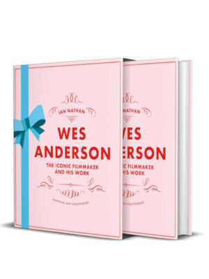Wes Anderson: The Iconic Filmmaker and his Work