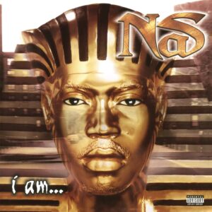 ...Nas - I Am