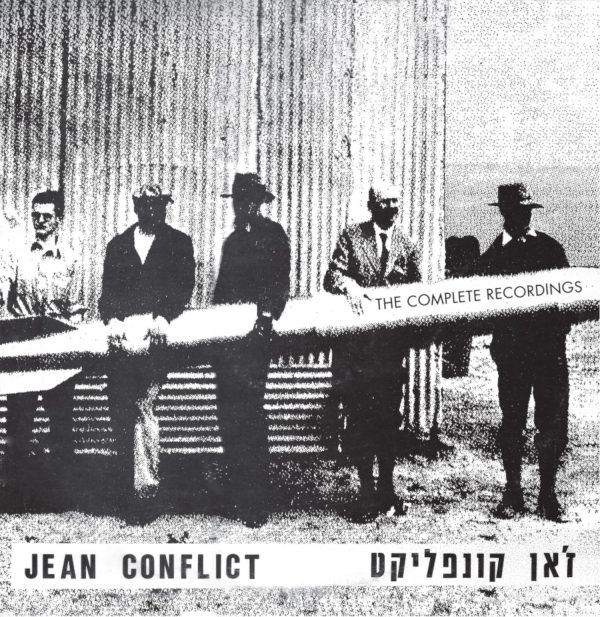 ז’אן קונפליקט – כל ההקלטות | Jean Conflict - The Complete Recordings