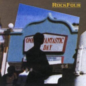 Rockfour - One Fantastic Day