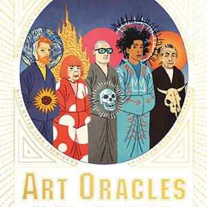Art Oracles : Creative & Life Inspiration from the Great Artists