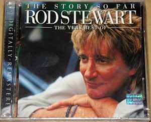Rod Stewart - The Story So Far: The Very Best Of Rod Stewart