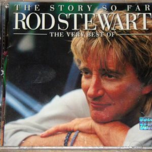 Rod Stewart - The Story So Far: The Very Best Of Rod Stewart