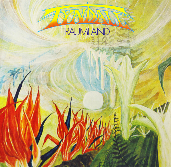 Tyndall - Traumland Tyndall - Traumland