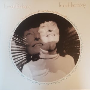 Linda Perhacs - I'm A Harmony