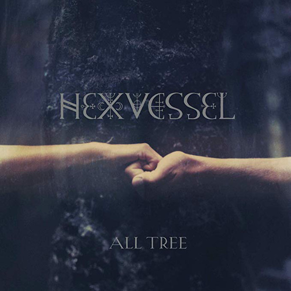 Hexvessel - All Tree Hexvessel - All Tree