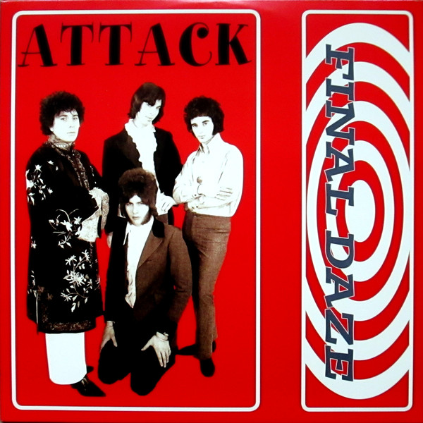 The Attack - Final Daze The Attack - Final Daze