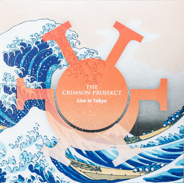 The Crimson Projekct - Live In Tokyo The Crimson Projekct - Live In Tokyo