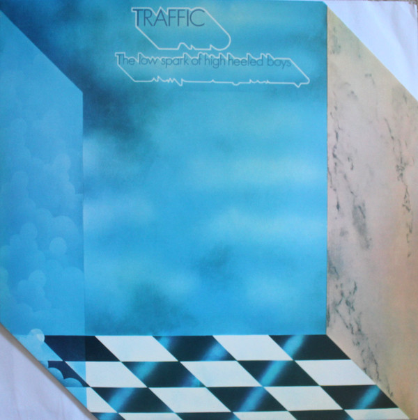 Traffic - The Low Spark Of High Heeled Boys Traffic - The Low Spark Of High Heeled Boys