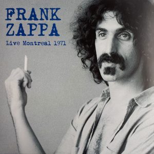 Frank Zappa - Live Montreal 1971