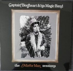 Captain Beefheart - The Mirror Man Sessions