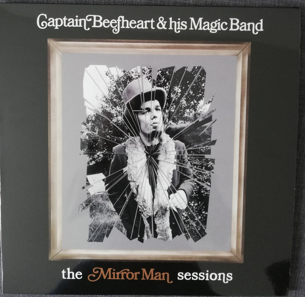 Captain Beefheart - The Mirror Man Sessions Captain Beefheart - The Mirror Man Sessions
