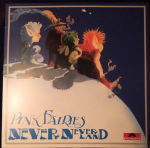 The Pink Fairies - Never Never Land