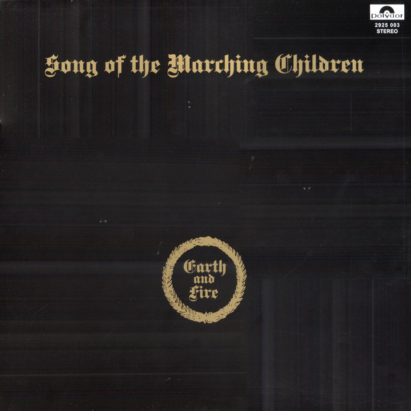 Earth And Fire - Song Of The Marching Children Earth And Fire - Song Of The Marching Children