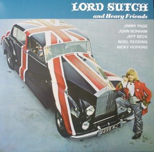 Lord Sutch And Heavy Friends - Lord Sutch And Heavy Friends