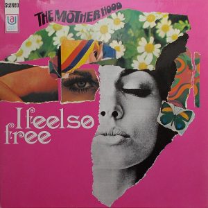 Motherhood - I Feel So Free
