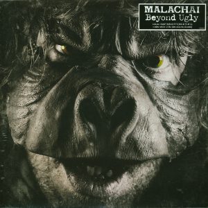 Malakai - Beyond Ugly