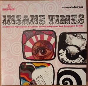 Various - Insane Times (21 British Psychedelic Artyfacts From Parlophone And Associated Labels)