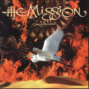 The Mission - Carved In Sand