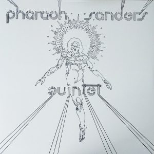 Pharoah Sanders Quintet - Pharaoh Sanders Quintet