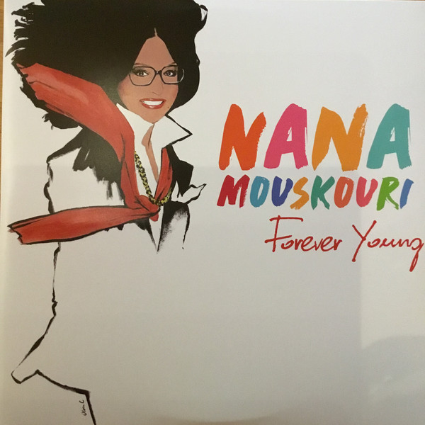 Nana Mouskouri - Forever Young Nana Mouskouri - Forever Young