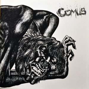 Comus - First Utterance