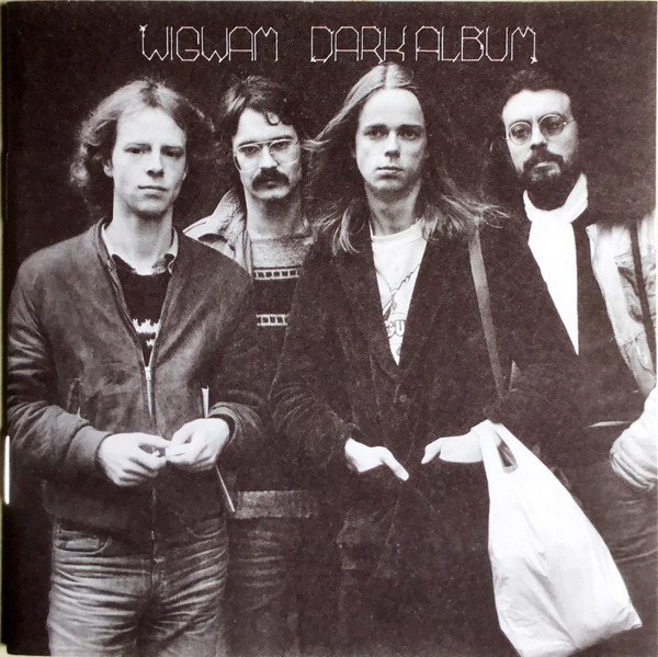 Wigwam - Dark Album Wigwam - Dark Album
