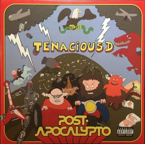 Tenacious D - Post-Apocalypto