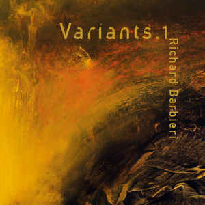 Richard Barbieri - Variants.1+2