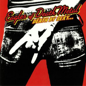 Eagles Of Death Metal - Death By Sexy...