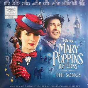 Marc Shaiman - Mary Poppins Returns: The Songs