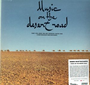 Deben Bhattacharya - Music On The Desert Road