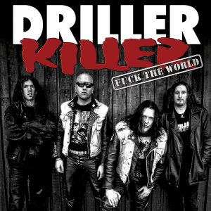 Driller Killer - Fuck The World