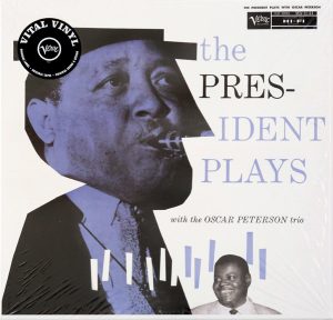 Lester Young - The President Plays With The Oscar Peterson Trio