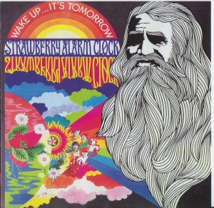 Strawberry Alarm Clock - Wake Up...It's Tomorrow