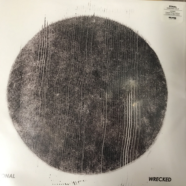 Zonal - Wrecked Zonal - Wrecked
