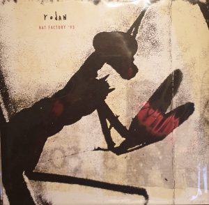 Rodan - Hat Factory '93