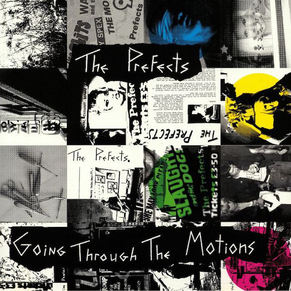 The Prefects - Going Through The Motions The Prefects - Going Through The Motions