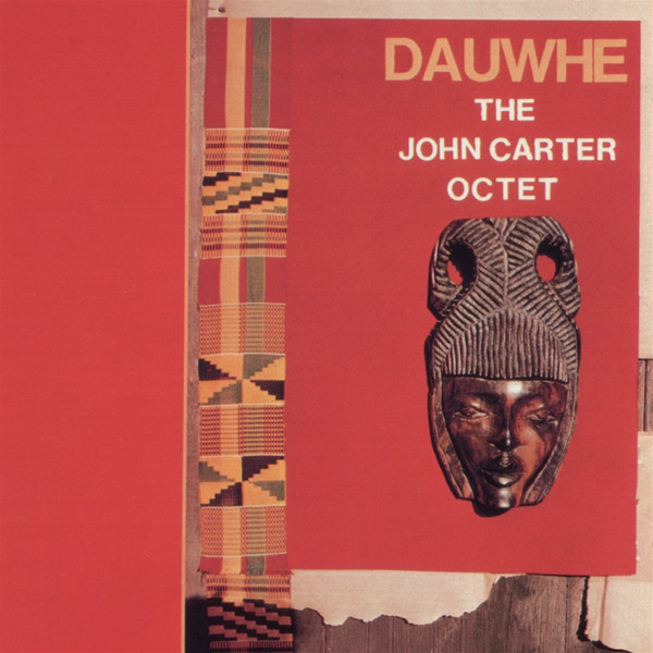 The John Carter Octet - Dauwhe The John Carter Octet - Dauwhe