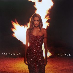 Céline Dion - Courage