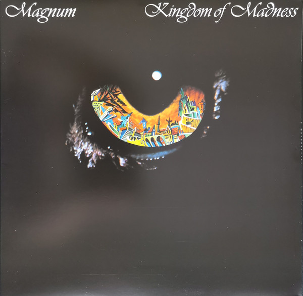 Magnum - Kingdom Of Madness Magnum - Kingdom Of Madness