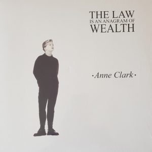 Anne Clark - The Law Is An Anagram Of Wealth