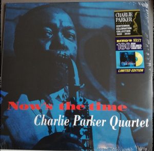 The Charlie Parker Quartet - Now's The Time