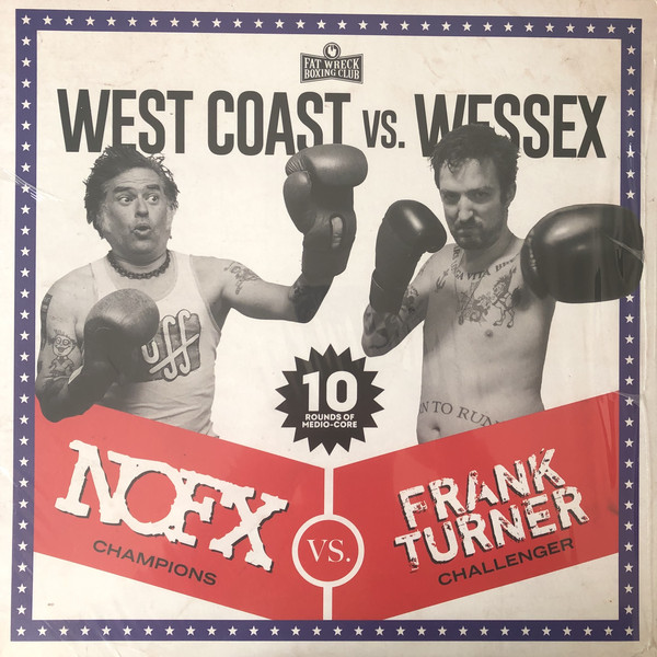 NOFX - West Coast Vs. Wessex NOFX - West Coast Vs. Wessex