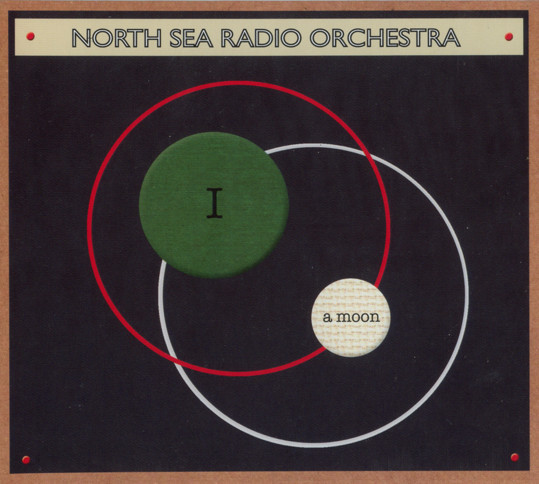 North Sea Radio Orchestra - I A Moon North Sea Radio Orchestra - I A Moon