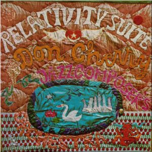 Don Cherry - Relativity Suite