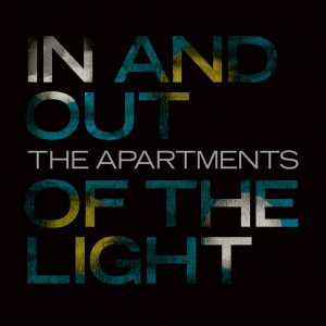 The Apartments - In And Out Of The Light - Vinyl