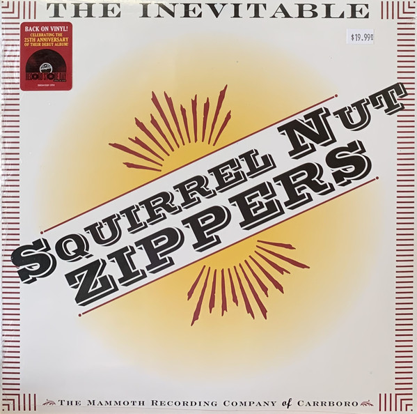Squirrel Nut Zippers - The Inevitable Squirrel Nut Zippers - The Inevitable