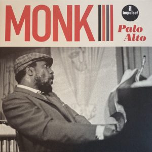 Thelonious Monk - Palo Alto