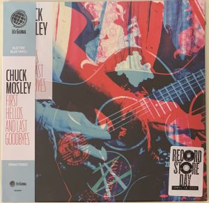 Chuck Mosley - First Hellos And Last Goodbyes